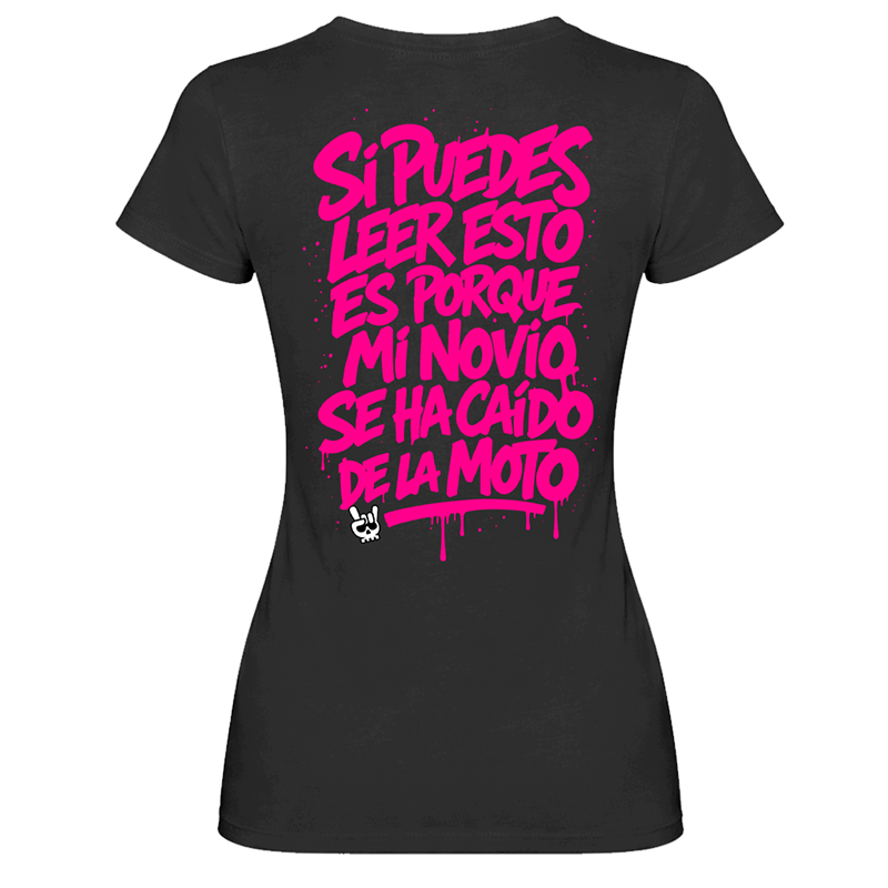T-shirt "If you can read this, it's because my boyfriend fell off his motorcycle"